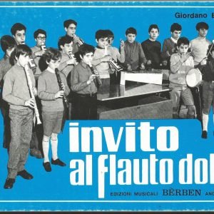 GIORDANO BIANCHI -INVITO AL FLAUTO DOLCE-.