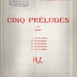 CINQ PRELUDES POUR GUITARE (PRELUDE N°2 EN MI MAJEUR)