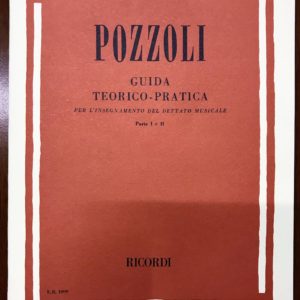 POZZOLI GUIDA TEORICA-PRATICA PARTE I e II