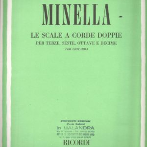 MINELLA LE SCALE A CORDE DOPPIE PER TERZE, SESTE, OTTAVE E DECIME