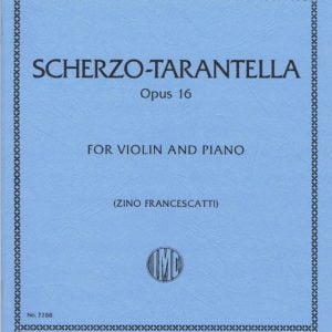 Wieniawski Scherzo-Tarantella, Opus 16 FOR VIOLIN AND PIANO