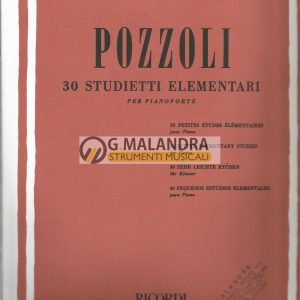 POZZOLI – 30 STUDETTI ELEMENTARI PER PIANOFORTE