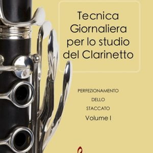 TECNICA GIORNALIERA PER LO STUDIO DEL CLARINETTO STACCATO  Vol. I (A. Botta)