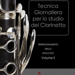 TECNICA GIORNALIERA PER LO STUDIO DEL CLARINETTO STACCATO  Vol. II (A. Botta)