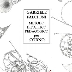 METODO DIDATTICO PEDAGOGICO PER CORNO (G. Falcioni)