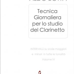 TECNICA GIORNALIERA PER LO STUDIO DEL CLARINETTO INTERVALLI  Vol. IV (A. Botta)