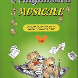L’Enigmistica Musicale – PARTE PRIMA – VOL 1