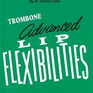LIP FLEXIBILITIES ADVANCED TROMBONE VOL 1,2&3